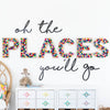 Oh The Places You'll Go Wall Sign
