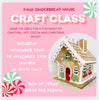 Faux Gingerbread House Class