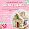 Faux Gingerbread House Class