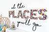 Oh The Places You'll Go Wall Sign